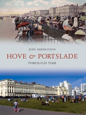 cover image of Hove & Portslade Through Time